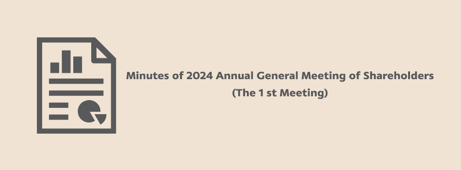 Minutes of 2024 Annual General Meeting of Shareholders The 1 st Meeting-en.jpg